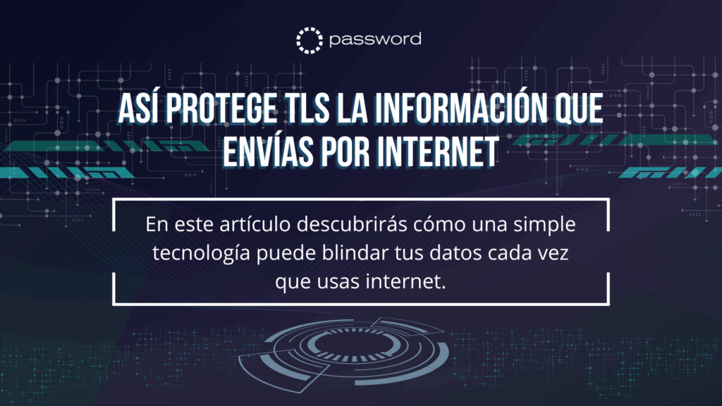 Ilustración del funcionamiento de TLS protegiendo datos en una conexión HTTPS