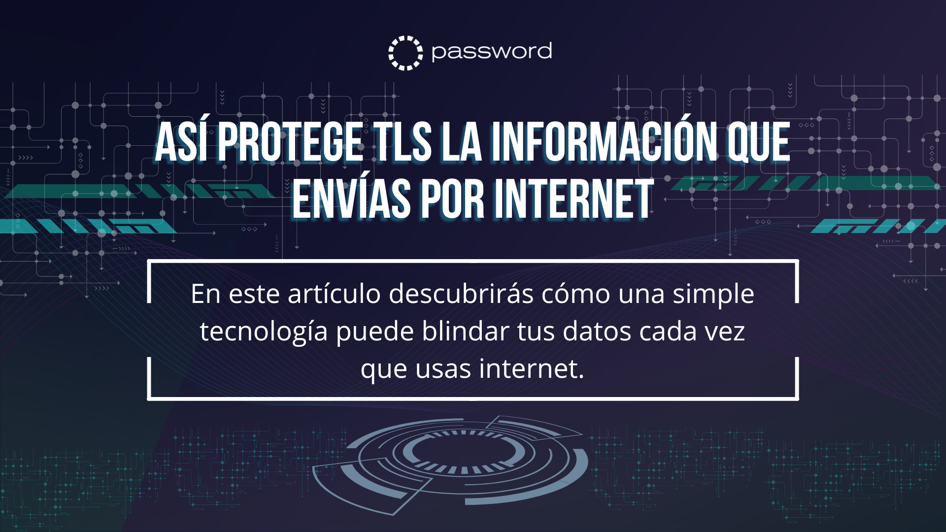 Ilustración del funcionamiento de TLS protegiendo datos en una conexión HTTPS
